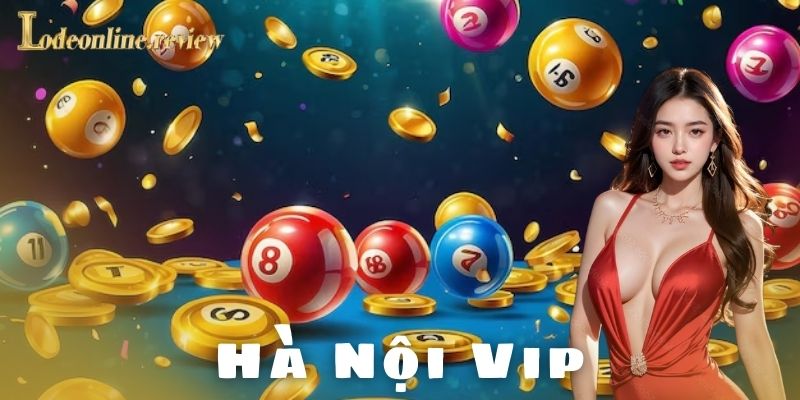 Hà Nội Vip lô đề online
