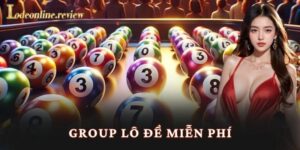 Group Lô Đề Miễn Phí - Lô đề online