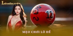Mẹo Chơi Lô Đề