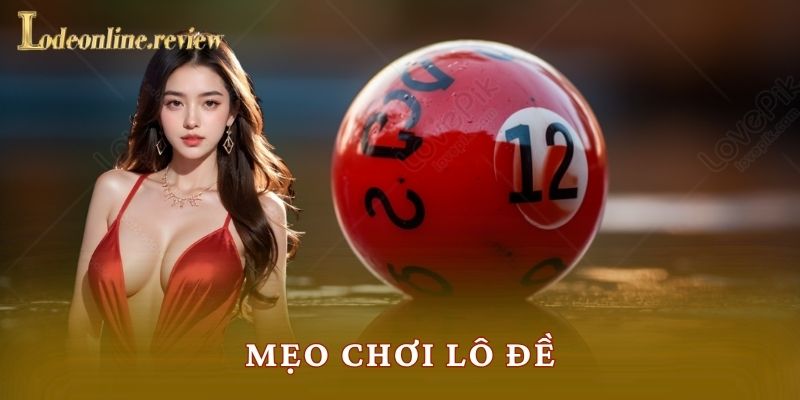 Mẹo Chơi Lô Đề