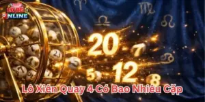 Lô xiên quay 4 có bao nhiêu cặp và cách tính dễ hiểu
