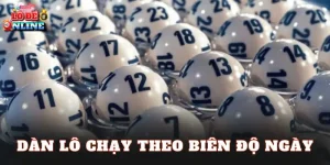 Dàn Lô Chạy Theo Biên Độ Ngày