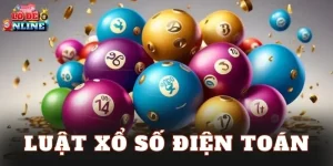 Luật Xổ Số Điện Toán