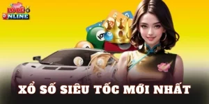 Xổ Số Siêu Tốc Mới Nhất