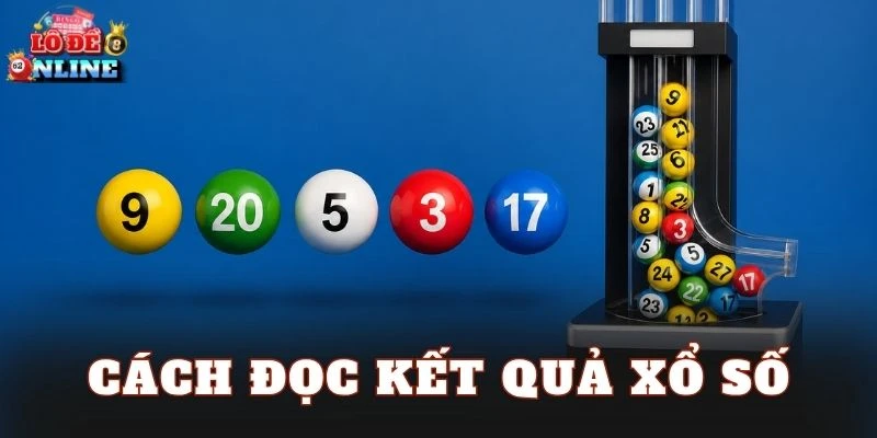 Cách Đọc Kết Quả Xổ Số